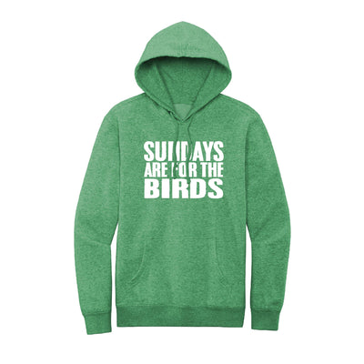 Green heather hoodie featuring bold white “Sundays Are For The Birds” text, perfect for football and sports enthusiasts.